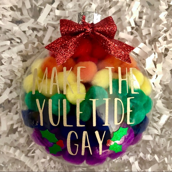 Other - Make the Yuletide Gay Ornament